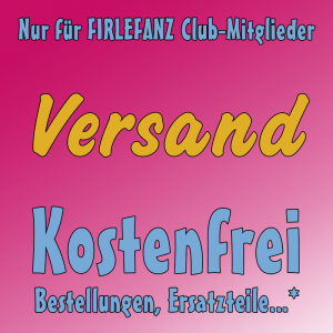 Firlefanz Club Vorteil - Kostenfreier Versand
